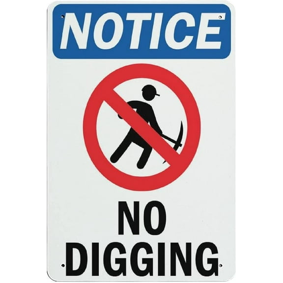 Metal Signs Notice No Digging Signs for Indoor Outdoor and Road Wall Decoration 12x8inch