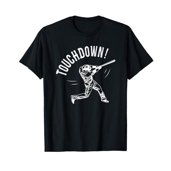 Touchdown Baseball Funny T-Shirt