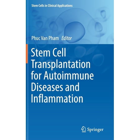 Stem Cells in Clinical Applications Stem Cell Transplantation for Autoimmune Diseases and Inflammation (Hardcover)