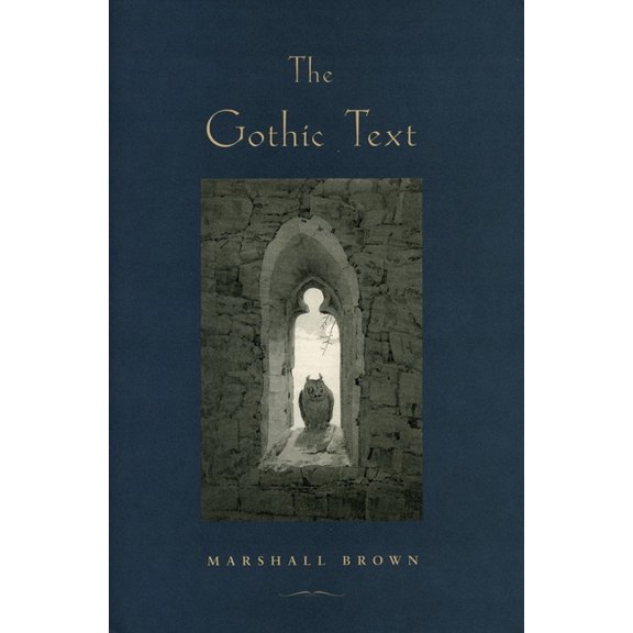 The Gothic Text, (Paperback)