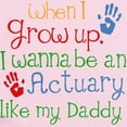 thumbnail image 2 of CafePress - Actuary Like My Daddy Body Suit - Baby Light Bodysuit, Size Newborn - 24 Months, 2 of 4