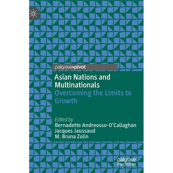 Asian Nations and Multinationals: Overcoming the Limits to Growth, (Hardcover)