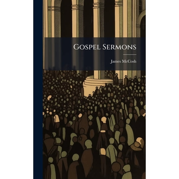 Gospel Sermons, (Hardcover)