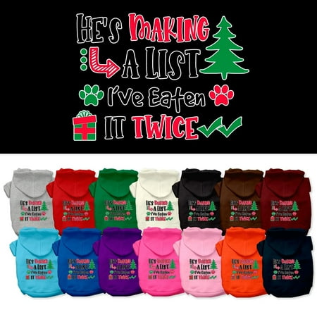 Christmas Pet Dog and Cat Hoodie Screen Printed He s Making A List I ve Eaten It Twice