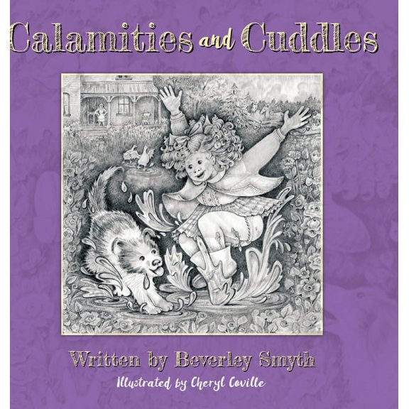 Calamities and Cuddles, (Hardcover)