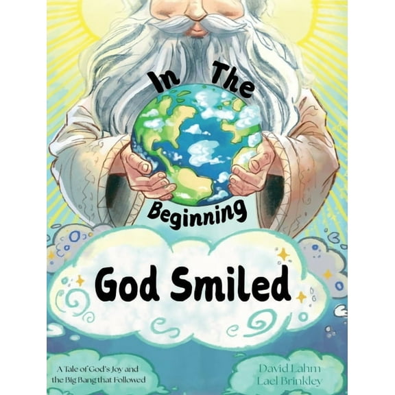 In the Beginning, God Smiled, (Hardcover)