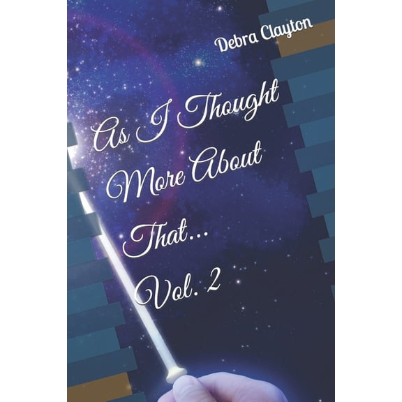As I Thought More About That...: Vol. 2, (Paperback)