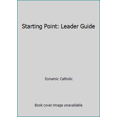 thumbnail image 1 of Pre-Owned Starting Point: Leader Guide (Paperback) 1635821290 9781635821291, 1 of 1