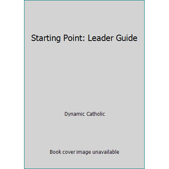 Pre-Owned Starting Point: Leader Guide (Paperback) 1635821290 9781635821291
