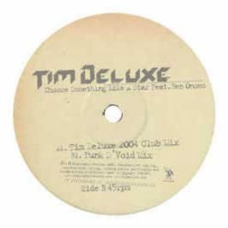 Tim Deluxe Tim Deluxe Ft Ben Onono / Choose Something Like A Star (Vinyl Record)