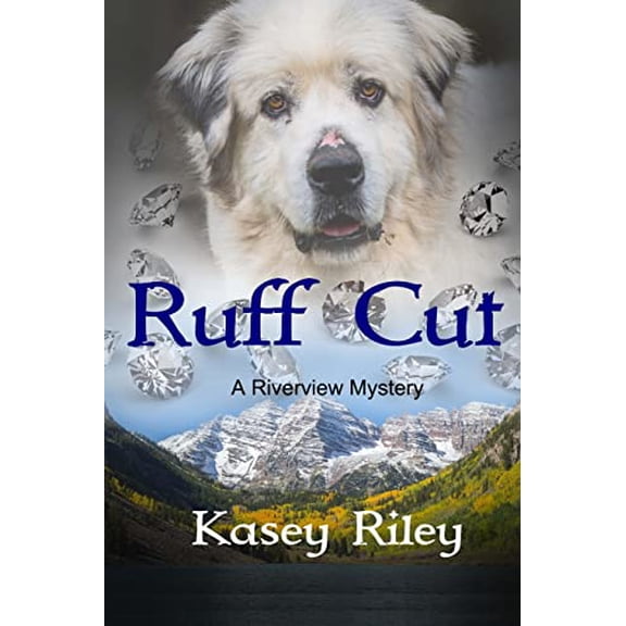 Pre-Owned Ruff Cut: A Riverview Mystery (Paperback) 0692970053 9780692970058