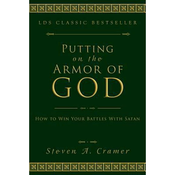 Pre-Owned Putting on the Armor of God: How to Win Your Battles with Satan (Paperback) 1555172830 9781555172831