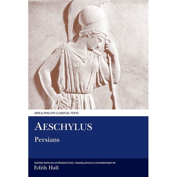 Aris & Phillips Classical Texts Aeschylus: Persians, (Paperback)
