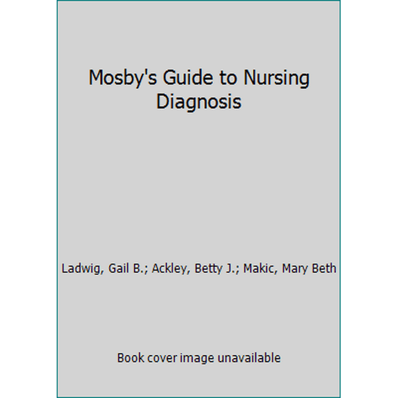 Pre-Owned Mosby's Guide to Nursing Diagnosis (Paperback) 032339020X 9780323390200
