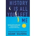 thumbnail image 2 of History Is All You Left Me, Adam Silvera Hardcover, 2 of 3