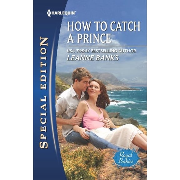 Pre-Owned How to Catch a Prince (Mass Market Paperback) 0373657293 9780373657292