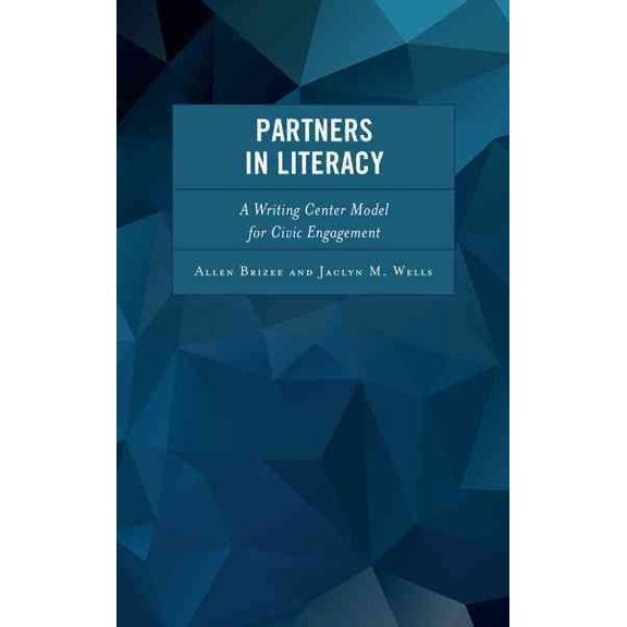 Pre-Owned Partners in Literacy: A Writing Center Model for Civic Engagement, (Paperback)