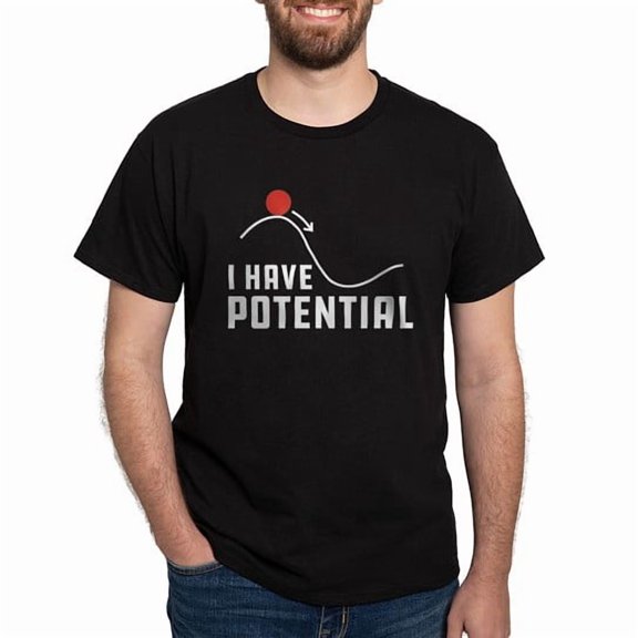 CafePress - I Have Potential Dark T Shirt - Men's Classic Cotton T-Shirts