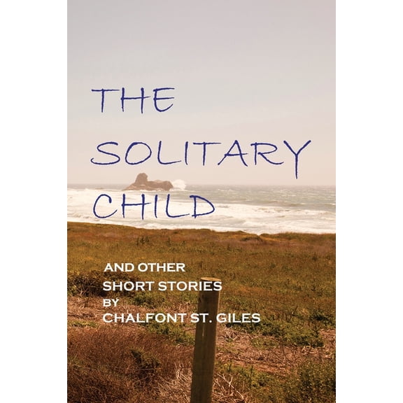 The Solitary Child (Paperback)