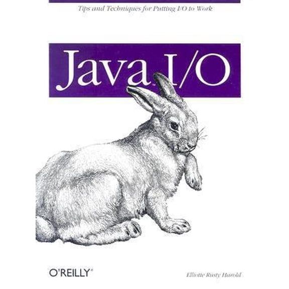Pre-Owned Java I/O (Java Series) (Paperback) 1565924851 9781565924857