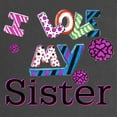 thumbnail image 2 of CafePress - Ilovemysister - Maternity Dark T-Shirt, 2 of 3