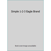 Simple 1-2-3 Eagle Brand, Used [Hardcover]