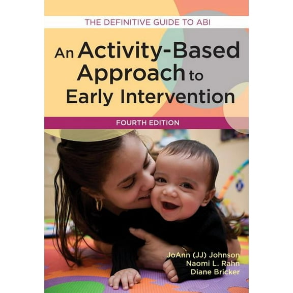 An Activity-Based Approach to Early Intervention (Edition 4) (Paperback)
