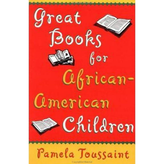 Pre-Owned Great Books for African-American Children (Unknown) 0452280443 9780452280441