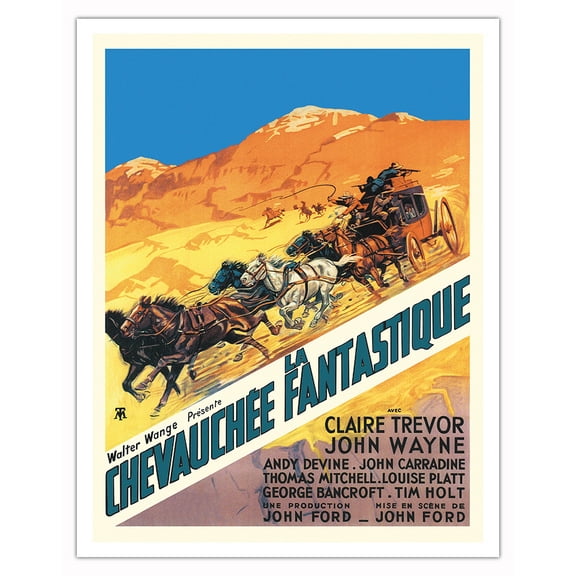 John Ford’s Stagecoach (La Chevauchée Fantastique) - Starring John Wayne - Vintage French Movie Poster by Maurice Toussaint c.1939 - Fine Art Matte Paper Print (Unframed) 11x14in