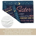 thumbnail image 6 of Sister Gifts from Sisters, Sister Blanket, Gifts for Sister, Sister Gifts for Christmas Birthday Valentines Day, Gifts for Sisters from Sisters, to My Sister Throw Blanket 60" X 50", 6 of 6