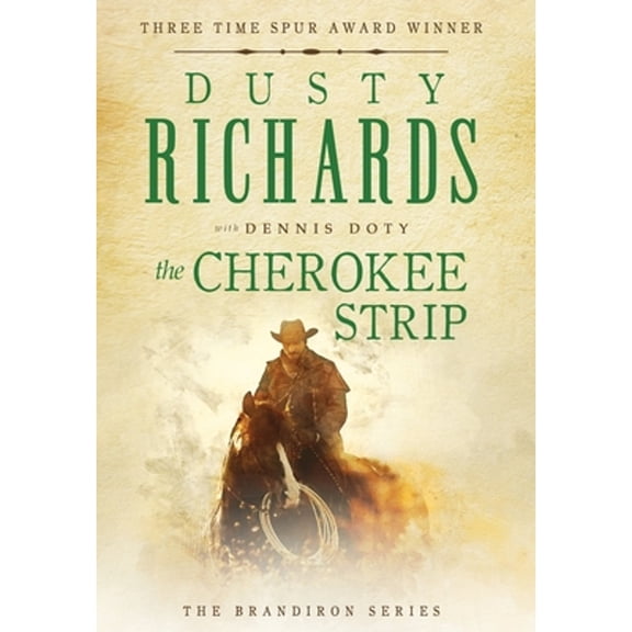 Brandiron: The Cherokee Strip (Hardcover)