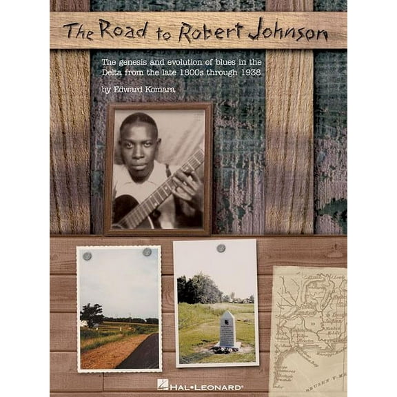 The Road to Robert Johnson (Paperback)