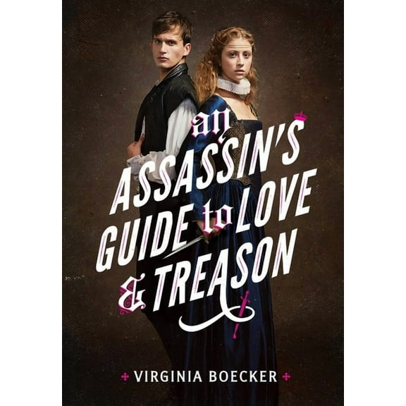 An Assassin's Guide to Love and Treason, (Paperback)