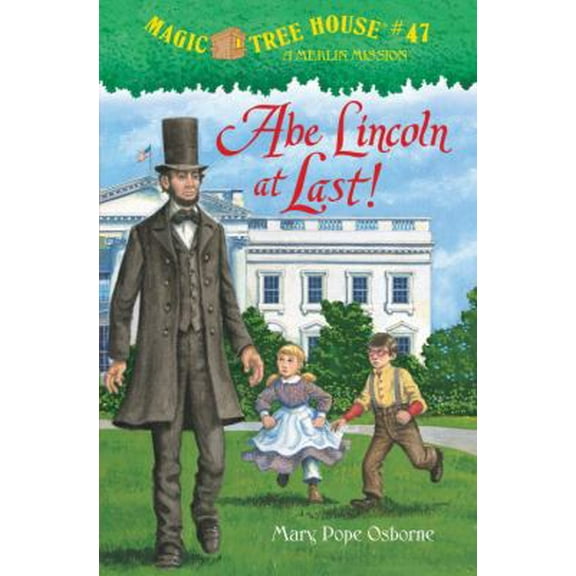 Pre-Owned Abe Lincoln at Last! (Magic Tree House) (Hardcover) 0375868259 9780375868252