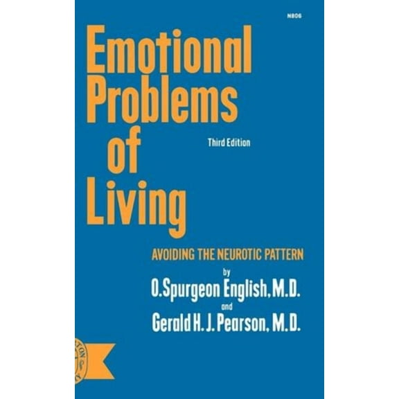 Norton Library (Paperback) Emotional Problems of Living: Avoiding the Neurotic Pattern, third edition, Book N806, (Paperback)