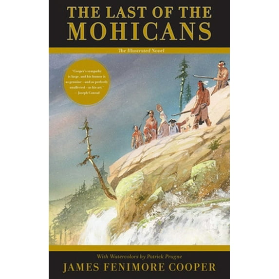 Pre-Owned The Last of the Mohicans: The Illustrated Novel (Hardcover) 1681777738 9781681777733
