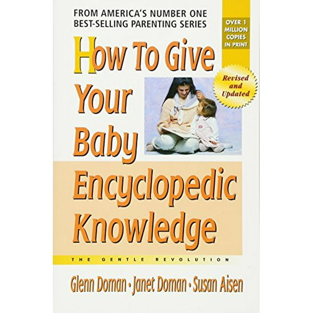 Comment Donner à Votre Bébé des Connaissances Encyclopédiques (la Série Douce Révolution)