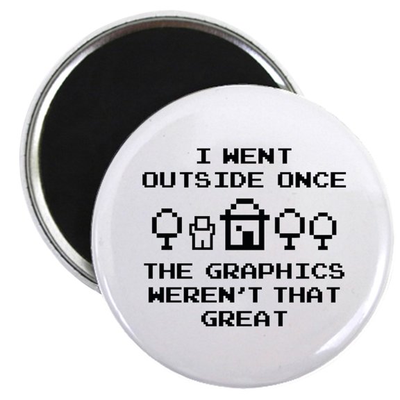CafePress - I Went Outside Once Magnet - 2.25" Round Magnet, Refrigerator Magnet, Button Magnet Style
