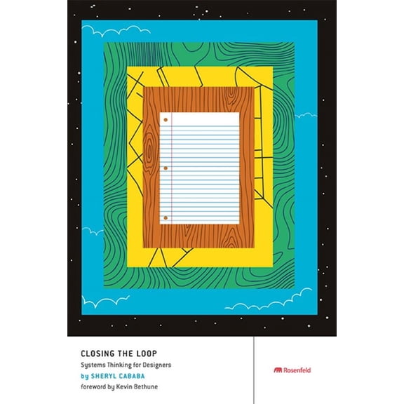 Closing the Loop: Systems Thinking for Designers, (Paperback)