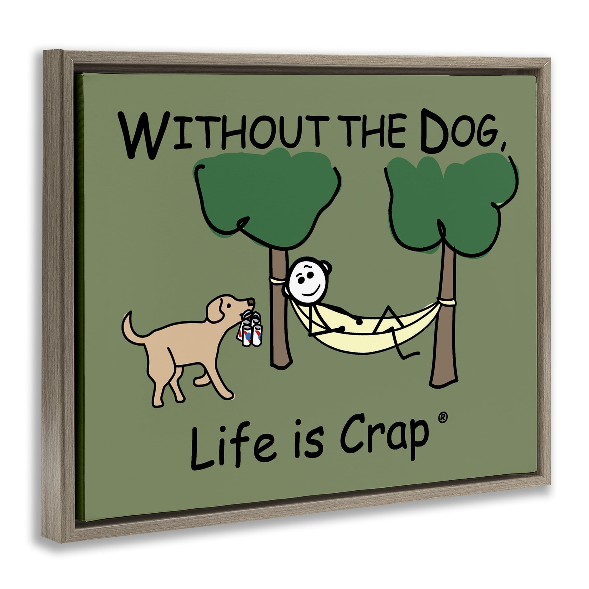 Stupell Industries Life Crap Without Dog Novelty & Humor Painting Brown Floater Framed Canvas Art Print Wall Art, 31 x 25