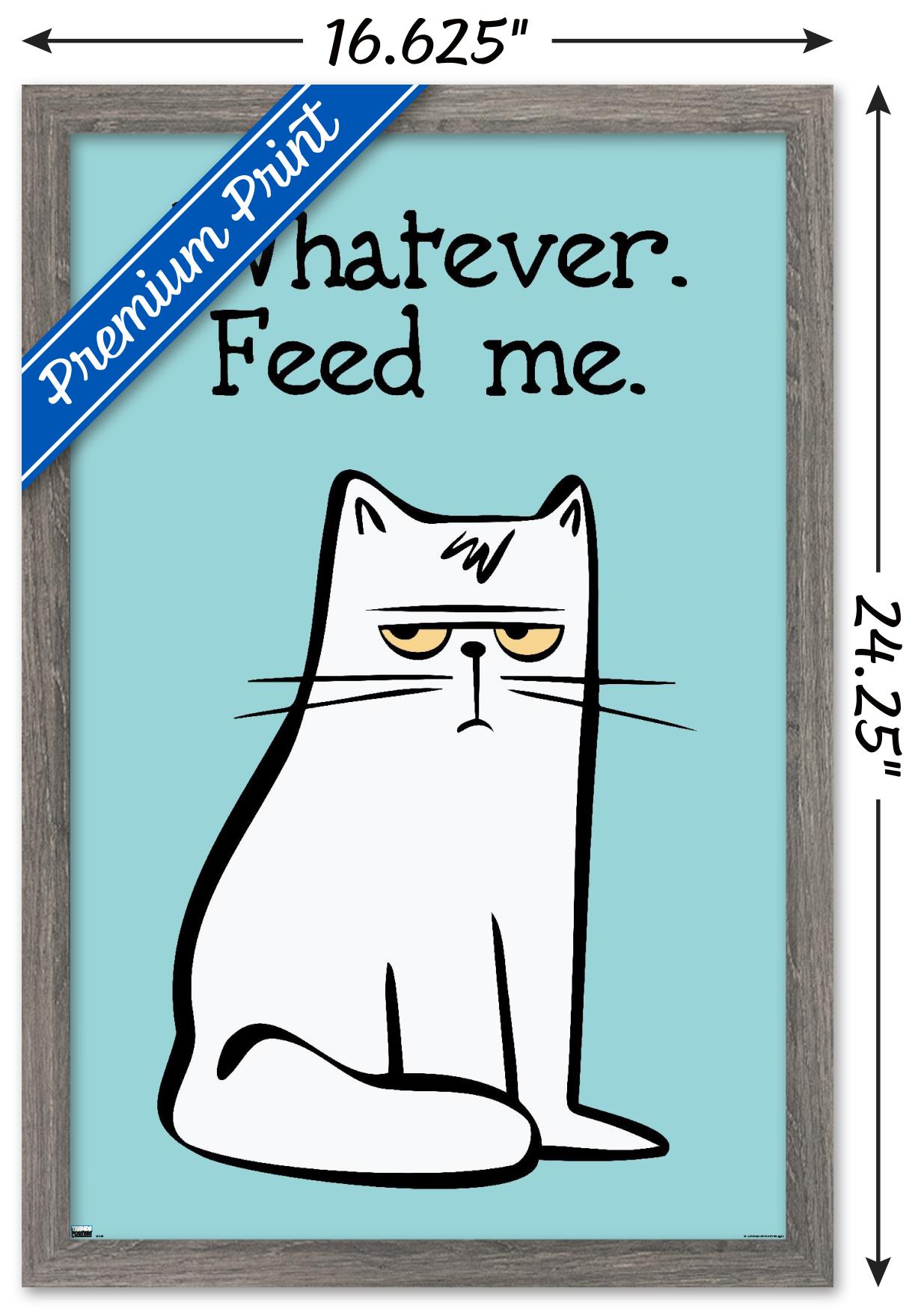 Whatever Feed Me Wall Poster, 14.725" x 22.375" Framed