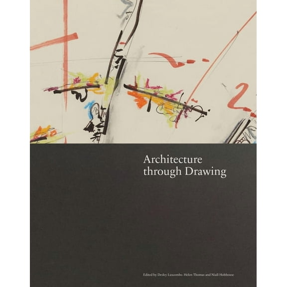 Architecture through Drawing (Hardcover)