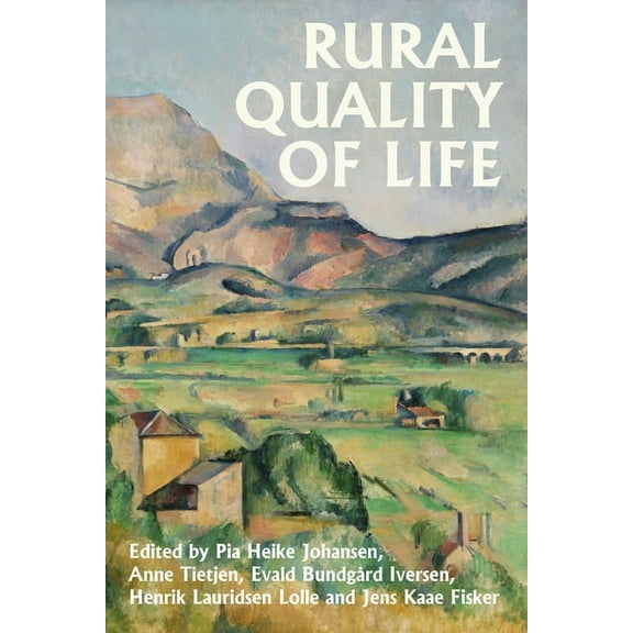 Rural Quality of Life, (Hardcover)
