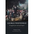 thumbnail image 2 of Pre-Owned George Whitefield: Evangelist for God and Empire (Library of Religious Biography), 9780802875495, 0802875491, Paperback, First Edition edition, 2 of 6