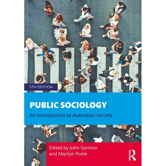 Public Sociology: An Introduction to Australian Society, (Paperback)