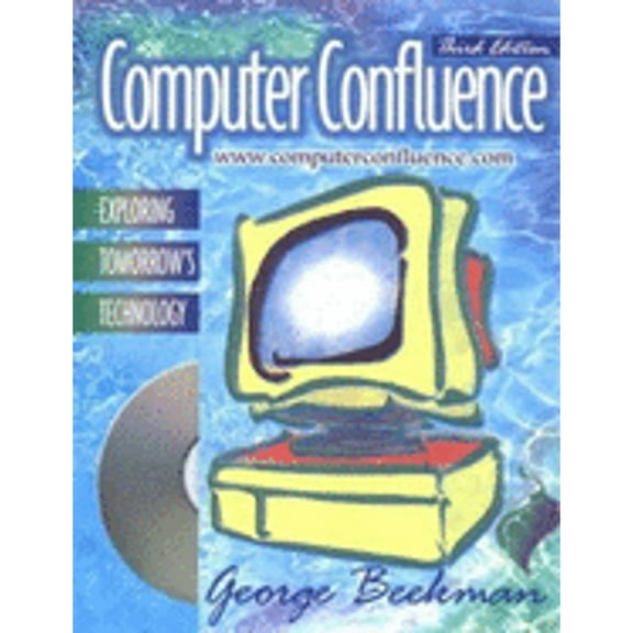 Pre-Owned Computer Confluence, 3e (Paperback 9780201352139) by George Beekman
