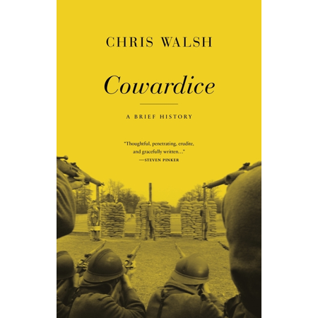 ISBN 9780691138633 product image for Cowardice : A Brief History (Hardcover) | upcitemdb.com