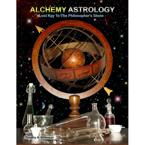 Alchemy Astrology, Lost Key To The Philosopher's Stone, (Paperback)