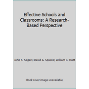 Effective Schools and Classrooms: A Research-Based Perspective, Used [Paperback]