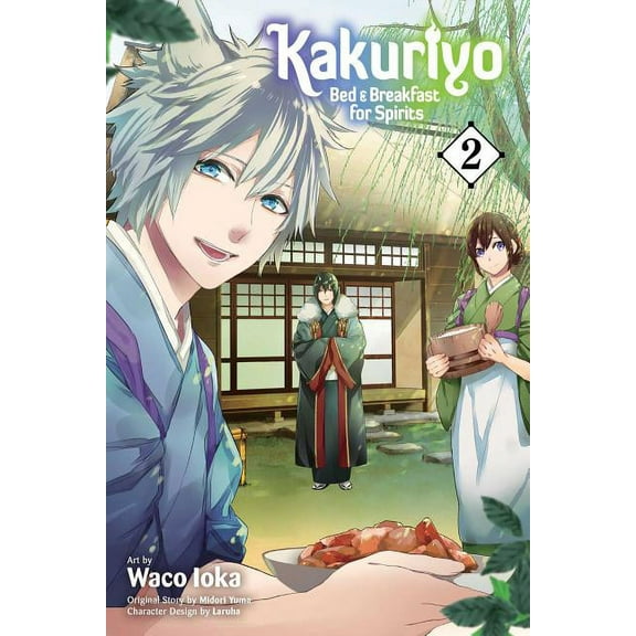 Kakuriyo: Bed & Breakfast for Spirit Kakuriyo: Bed & Breakfast for Spirits, Vol. 2, (Paperback)